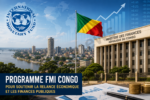Programme FMI Congo pour soutenir la relance économique et les finances publiques